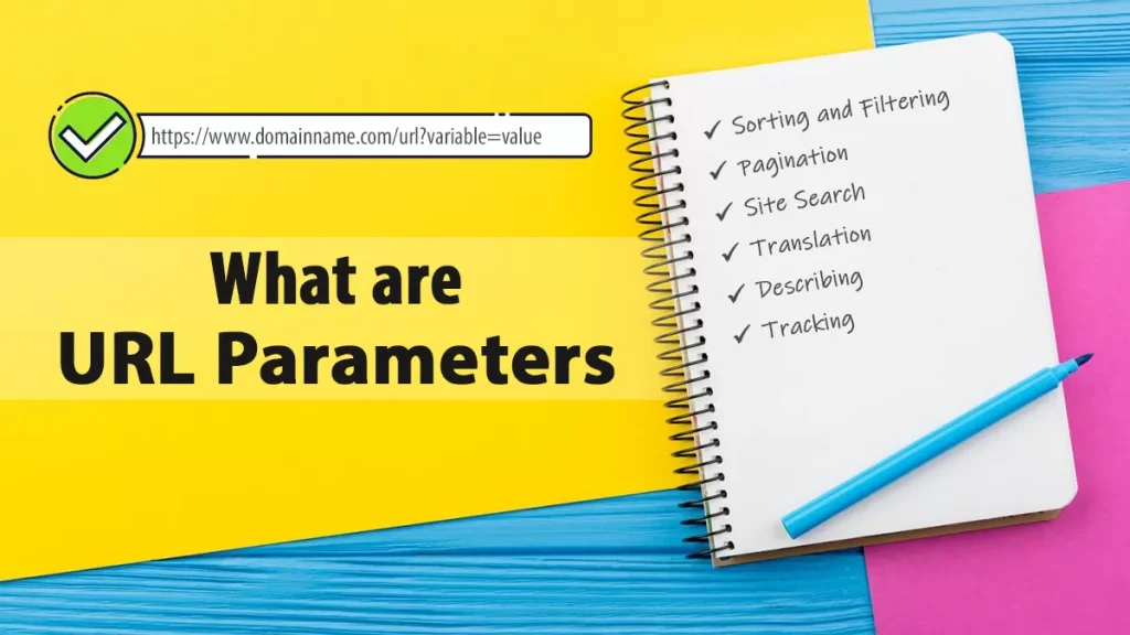 The Ultimate Guide to URL Parameters: Marketers and SEO, Don't Miss Out! 2 The Ultimate Guide to URL Parameters: Marketers and SEO, Don't Miss Out!